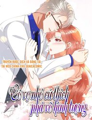 Cô Vợ Nhỏ Cứ Thích Phá Vỡ Hình Tượng đọc online