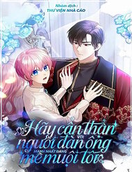 Hãy Cẩn Thận Với Người Đàn Ông Mạnh Nhất Đang Mê Muội Tôi đọc online